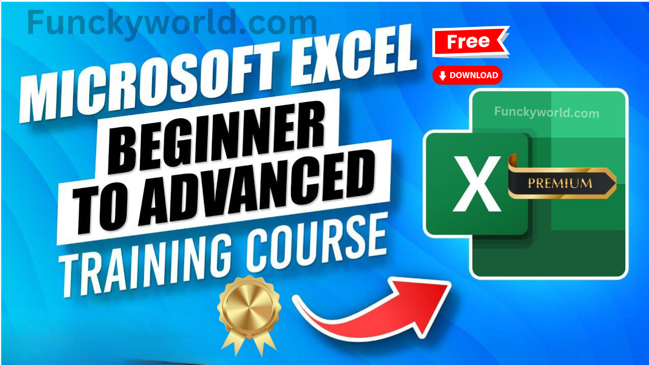 Microsoft Excel Beginner to Advanced Training Course Free Download